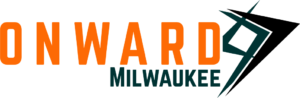 Onward Milwaukee